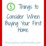 Things to Consider when buying your first home