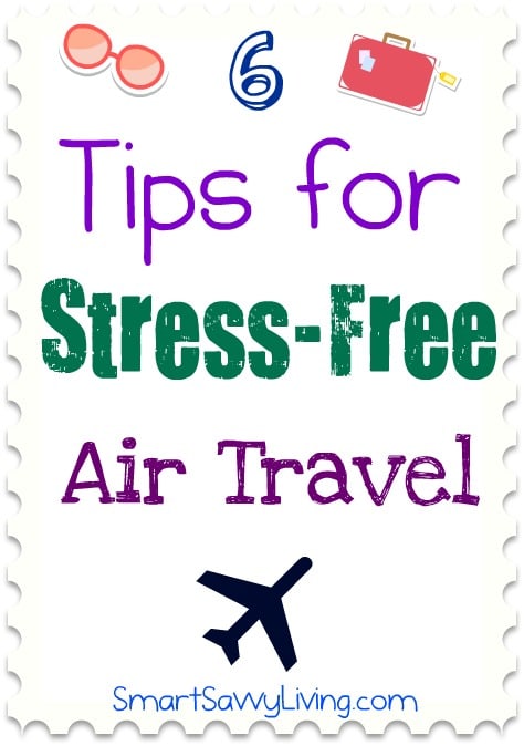 6 Tips for Stress-Free Air Travel