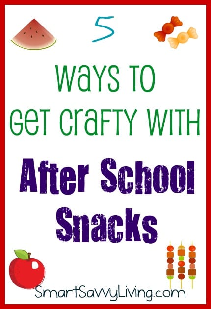 5 Ways to Get Crafty with After School Snacks