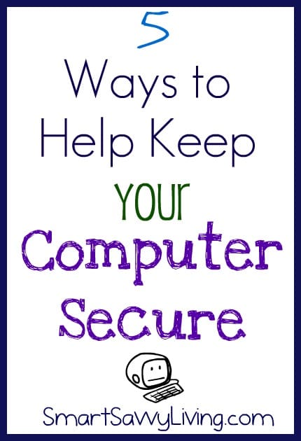 5 ways to help keep your computer secure