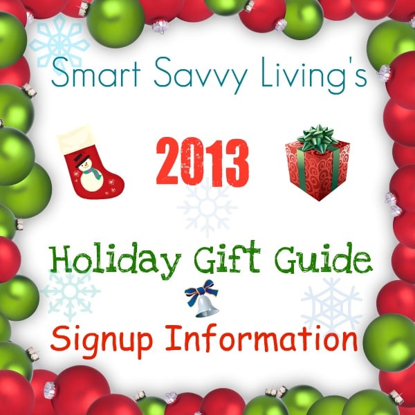 Smart Savvy Livings 2013 Holiday Gift Guide Signup Information