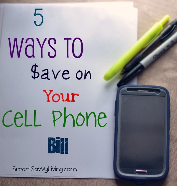 5 Ways to Save on Your Cell Phone Bill