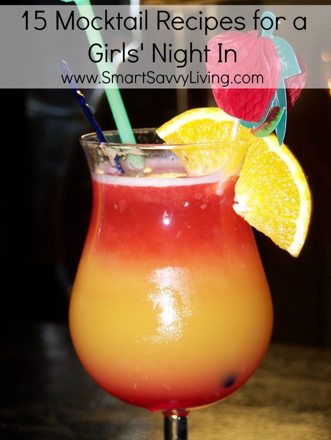 15 Fun Mocktail Recipes for a Girls' Night In | SmartSavvyLiving.com