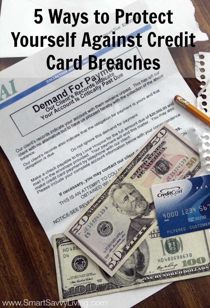 5 Ways to Protect Yourself Against Credit Card Breaches