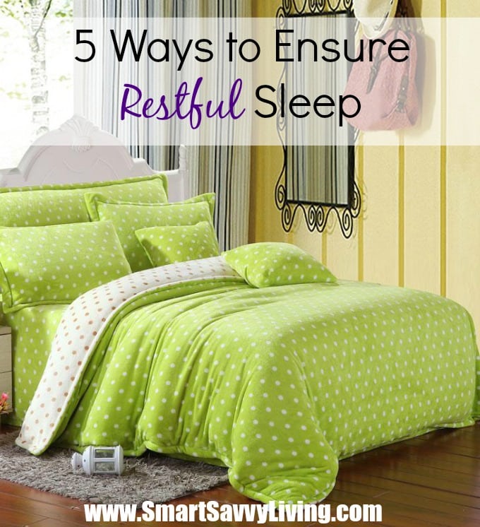 5 Ways to Ensure Restful Sleep