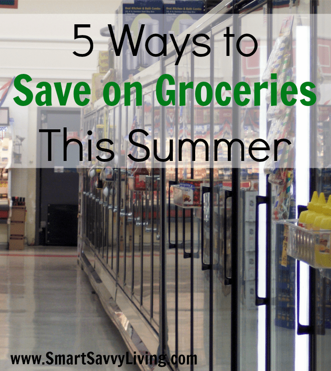5 Ways to Save on Groceries This Summer