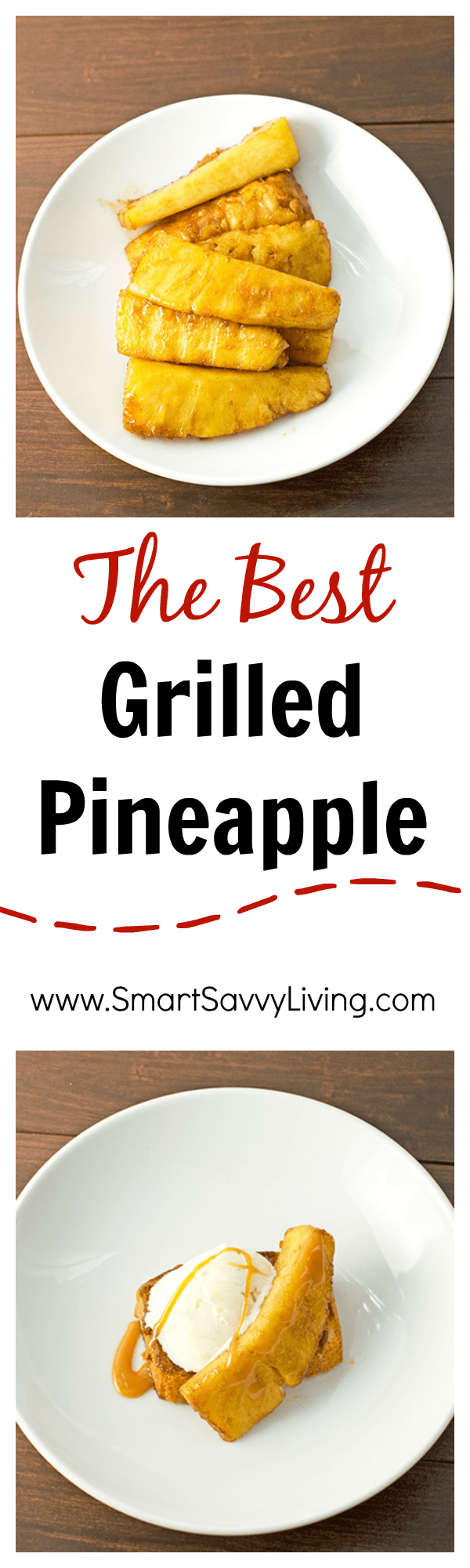 Recipe: How to Make the Best Grilled Pineapple