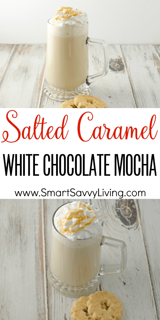 salted caramel white chocolate mocha recipe collage