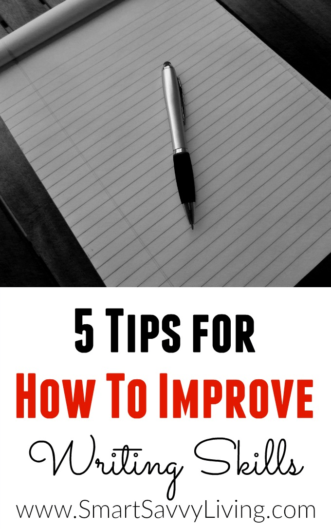 5 Tips for How To Improve Writing Skills | Whether you're writing reports and emails for your job or just enjoy writing as a hobby there's always room for improvement. Check out these 5 tips for how to improve writing skills to better yourself throughout the year.
