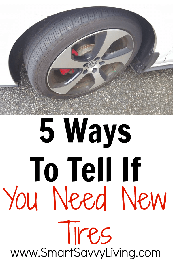 5 Ways To Tell If You Need New Tires