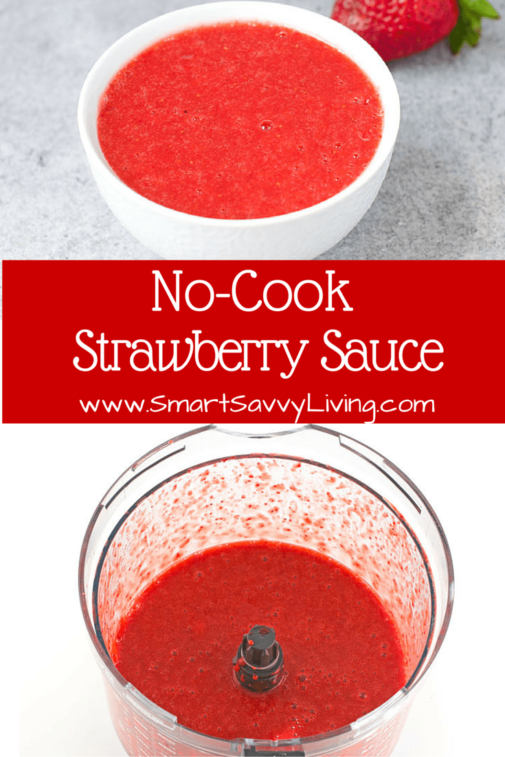 Easy No-Cook Strawberry Sauce Recipe